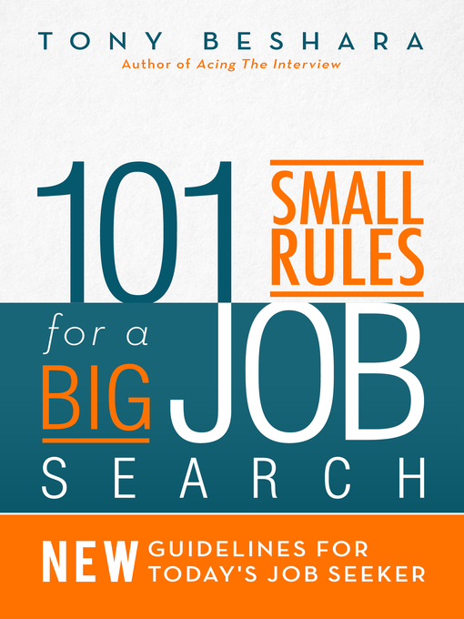 Title details for 101 Small Rules for a Big Job Search by Tony Beshara - Wait list